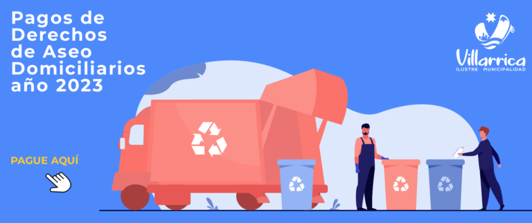 Villarrica: Deudores de Derechos de Aseo ahora pueden condonar antiguas deudas